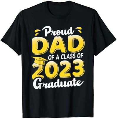 Mândru tată al unei clase de tricou de absolvire Senior absolvent 2023